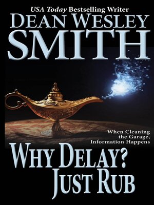cover image of Why Delay? Just Rub